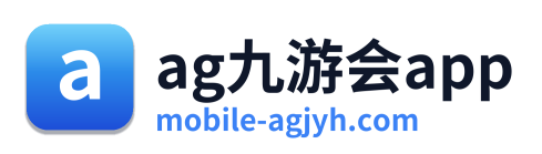 ag九游会app